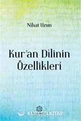 Kur'an Dilinin Özellikleri