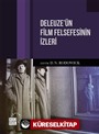 Deleuze'ün Film Felsefesinin İzleri