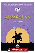 Alparslan / Anka Kuşu İle Alperen'in Tarih Yolculuğu