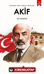 Akif / Mehmet Akif Ersoy Romanı