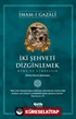 İki Şehveti Dizginlemek