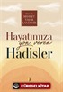 Hayatımıza Yön Veren Hadisler