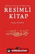 II. Meşrutiyet Dönemi Türk Edebiyatından Resimli Kitap