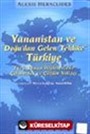 Yunanistan ve 'Doğu'dan Gelen Tehlike' Türkiye