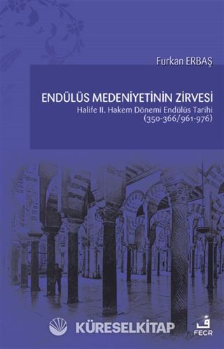 Endülüs Medeniyetinin Zirvesi