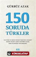 150 Soruda Türkler