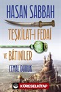 Hasan Sabbah - Teşkilat-ı Fedai ve Batıniler