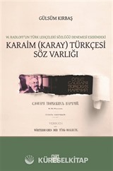 W. Radloff'un Türk Lehçeleri Sözlüğü Denemesi Eserindeki Karaim (Karay) Türkçesi Söz Varlığı
