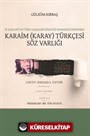W. Radloff'un Türk Lehçeleri Sözlüğü Denemesi Eserindeki Karaim (Karay) Türkçesi Söz Varlığı