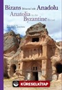 Bizans Dönemi'nde Anadolu / Anatolia in the Byzantine Period (Karton Kapak)