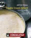 Double Cream Silivri! / Turkey's Yogurts