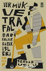 Yermük ve Trafalgar Baldır Bacak İşleri