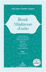 İlimde Müslüman Kadın / Müslüman Kadının Tarihi 4