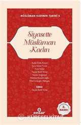 Siyasette Müslüman Kadın / Müslüman Kadının Tarihi 5