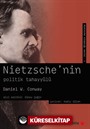 Nietzsche'nin Politik Tahayyülü