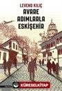 Avare Adımlarla Eskişehir