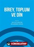 Birey, Toplum ve Din