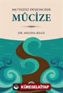 Mu'tezilî Düşüncede Mûcize