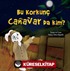 Bu Korkunç Canavar Da Kim?