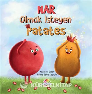Nar Olmak İsteyen Patates