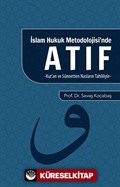 İslam Hukuku Metodolojisi'nde Atıf (Kur'an ve Sünnetten Nasların Tahliliyle)