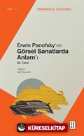 Erwin Panofsky'nin Görsel Sanatlarda Anlam'ı