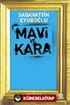 Mavi ve Kara