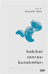 Hakikat Sonrası Bunalımları