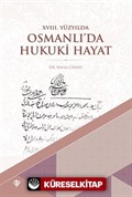 XVIII. Yüzyılda Osmanlı'da Hukuki Hayat