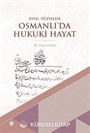 XVIII. Yüzyılda Osmanlı'da Hukuki Hayat