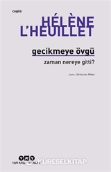 Gecikmeye Övgü