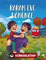 Babam Eve Dönünce