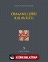 Osmanlı Şiiri Kılavuzu 5. Cilt (Gabgab- Güzellik)