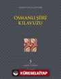 Osmanlı Şiiri Kılavuzu 5. Cilt (Gabgab- Güzellik)