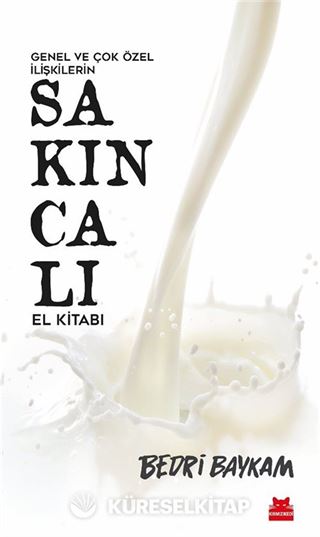 Genel ve Çok Özel İlişkilerin Sakıncalı El Kitabı