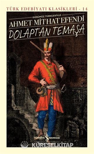 Dolaptan Temaşa (Günümüz Türkçesiyle) (Ciltli)