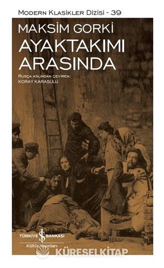 Ayaktakımı Arasında (Ciltli)