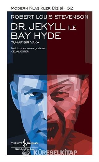 Dr. Jekyll ile Bay Hyde - Tuhaf Bir Vaka (Ciltli)