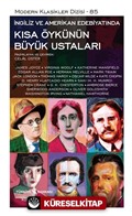 İngiliz ve Amerikan Edebiyatında Kısa Öykünün Büyük Ustaları (Ciltli)