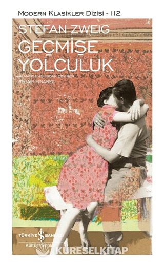 Geçmişe Yolculuk (Ciltli)
