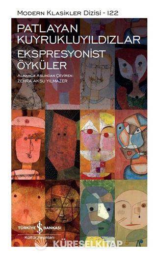 Patlayan Kuyrukluyıldızlar - Ekspresyonist Öyküler (Ciltli)