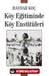 Köy Eğitiminde Köy Enstitüleri