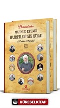 Hatıralarla Mahmud Efendi Hazretleri'nin Hayatı (2 Cilt Takım) (Ciltli)