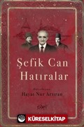 Şefik Can Hatıralar