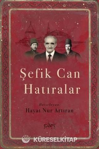 Şefik Can Hatıralar