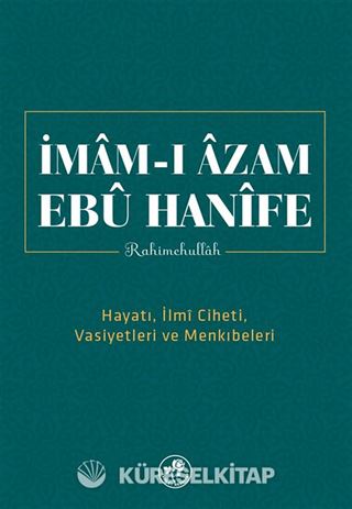 İmam-ı Azam Ebu Hanife Rahimetullah