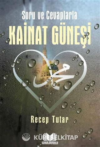 Soru ve Cevaplarla Kainat Güneşi