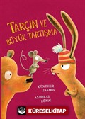 Tarçın ve Büyük Tartışma