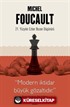 Michel Foucault - 21. Yüzyılın Ezber Bozan Düşünürü
