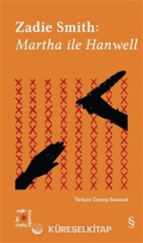 Everest Açıkhava 2 / Zadie Smith: Martha ile Hanwell